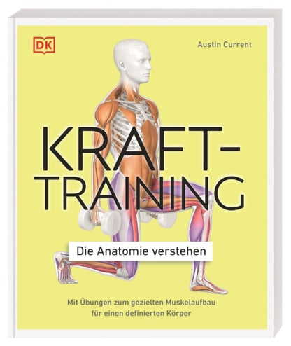 KRAFTTRAINING – Die Anatomie verstehen